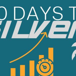 60 Days to Silver