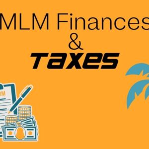 MLM Finance and Taxes