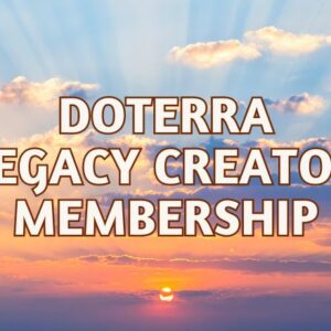 doTERRA Yearly Legacy Creator Membership
